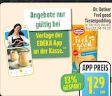 Feel good Tassenpudding bei EDEKA im Stallwang Prospekt für 1,29 €