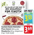 Steinofen Pizza Salami Angebote von Gustavo Gusto bei E center Schwäbisch Gmünd für 3,33 €