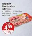 Thunfischfilets in Olivenöl Angebote von Saupiquet bei V-Markt Regensburg für 4,99 €