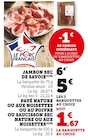 U Express La Rochelle - Promo Jambon sec de Savoie Promo Jambon sec de Savoie à 5,00 € dans le catalogue U Express à La Rochelle