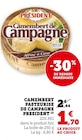 Super U La Fare-les-Oliviers - Promo Camembert pasteurisé de campagne Promo Camembert pasteurisé de campagne à 1,70 € dans le catalogue Super U à La Fare-les-Oliviers