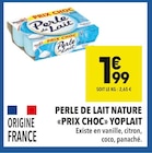 Perle de Lait Nature "Prix Choc" - Yoplait à 1,99 € dans le catalogue Supeco