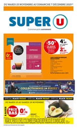 Prospectus Supermarchés de Super U à Saint-Germain-sur-Sèves: "Super U", 36 pages, 25/11/2025 - 07/12/2025