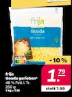 Gouda gerieben von frija für 1,79 € bei Netto mit dem Scottie im Angebot Gouda gerieben von frija im aktuellen Netto mit dem Scottie Prospekt