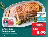 Schweinebauch Angebote von K-PURLAND bei Kaufland Plauen für 4,99 €