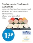 Strohschwein-Frischwurst-Aufschnitt bei V-Markt im Oberammergau Prospekt für 1,29 €