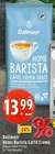 EDEKA - Home Barista Caffè Crema Dolce Angebot im Prospekt Home Barista Caffè Crema Dolce bei EDEKA im Prospekt "" für 13,99 €