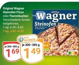 Steinofen Pizza im Angebot bei GLOBUS in Gotha Steinofen Pizza Angebote von Original Wagner bei GLOBUS Gotha für 1,49 €
