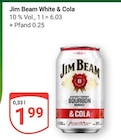 White & Cola im Angebot bei GLOBUS in Saarlouis White & Cola Angebote von Jim Beam bei GLOBUS Saarlouis für 1,99 €