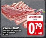 Aktuelle Schweinebauch Angebote bei EDEKA in Augsburg Aktuelles Schweine-Bauch Angebot bei EDEKA in Augsburg ab 0,79 €