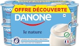 Yaourt Nature Offre Découverte - Danone dans le catalogue Intermarché Hyper