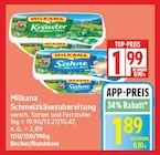 Schmelzkäsezubereitung von Milkana für 1,89 € bei EDEKA im Angebot Schmelzkäsezubereitung von Milkana im aktuellen EDEKA Prospekt