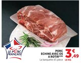 Promo Porc échine avec os à rôtir à 3,49 € dans le catalogue U Express à Saint-Paul