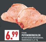 Frische PUTENOBERKEULEN im Angebot bei Marktkauf in Ibbenbüren Frische PUTENOBERKEULEN Angebote bei Marktkauf Ibbenbüren für 6,99 €