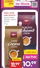 Caffé Angebote von Käfer bei Netto Marken-Discount Homburg für 10,99 €