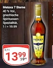 7 Sterne im Angebot bei GLOBUS in Zwickau 7 Sterne Angebote von Metaxa bei GLOBUS Zwickau für 13,99 €