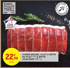 Viande Bovine : Filet à Rôtir ou Filet  à Rôtir - Jean Rozé en promo chez Intermarché Troyes à 22,90 €