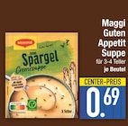 Guten Appetit Suppe Angebote von Maggi bei E center Rosenheim für 0,69 €
