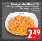 Aktuelle Garnele Angebote bei EDEKA in Essen Aktuelles Riesengarnelen Mango-Chili Angebot bei EDEKA in Essen ab 2,49 €