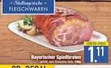 Bayerischer Spießbraten von Südbayerische Fleischwaren im aktuellen EDEKA Prospekt für 1,11 €