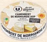 Super U Chanteloup - Promo Camembert de Normandie AOP au lait cru Promo Camembert de Normandie AOP au lait cru à 2,76 € dans le catalogue Super U à Chanteloup