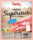 Jambon Cuit Supérieur Sans Couenne - Netto - Netto Jambon Cuit Supérieur Sans Couenne - Netto à 2,33 € dans le catalogue Netto