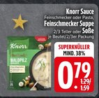 Feinschmecker Sauce im EDEKA Prospekt Feinschmecker Sauce von Knorr im aktuellen EDEKA Prospekt für 0,79 €