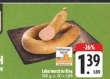 Leberwurst im Ring Angebote bei EDEKA Leipzig für 1,39 €