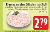 Riesengarnelen Dillrahm im Angebot bei E center in Sankt Augustin Riesengarnelen Dillrahm Angebote bei E center Sankt Augustin für 2,79 €