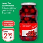 Sauerkirschen Angebote von Jeden Tag bei GLOBUS Saarbrücken für 2,99 €
