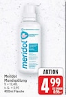 Mundspülung von Meridol für 4,99 € bei E center im Angebot Mundspülung von Meridol im aktuellen E center Prospekt