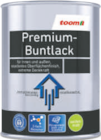 Premium-Buntlack von toom für 8,99 € bei toom Baumarkt im Angebot Premium-Buntlack von toom im aktuellen toom Baumarkt Prospekt