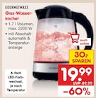 Glas-Wasserkocher von GOURMETMAXX für 19,99 € bei Netto Marken-Discount im Angebot Glas-Wasserkocher von GOURMETMAXX im aktuellen Netto Marken-Discount Prospekt