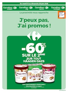 Catalogue Carrefour Proximité à Mours-Saint-Eusèbe cette semaine, valable du 16/06/2026 au 28/06/2026 Prospectus Carrefour Proximité à Mours-Saint-Eusèbe, "J’peux pas, J’ai promos !", 23 pages de promos valables du 16/06/2026 au 28/06/2026