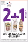 Intermarché Illiers-Combray - Promo 2+1 offert sur les saucissons Galibier Promo 2+1 offert sur les saucissons Galibier à dans le catalogue Intermarché à Illiers-Combray
