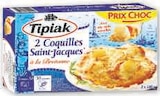 Coquilles St Jacques - TIPIAK - Super U à Sotteville-lès-Rouen Coquilles St Jacques - TIPIAK en promo chez Super U Sotteville-lès-Rouen à 3,99 €