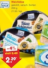Weichkäse bei Netto Marken-Discount im Prospekt "" für 2,39 €