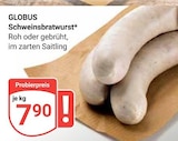 Aktuelle Bratwurst Angebote bei GLOBUS in Bochum Aktuelles Schweinsbratwurst Roh Angebot bei GLOBUS in Bochum ab 7,90 €