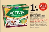 Promo Activia Céréales Fibres au Muesli Offre Découverte à 1,80 € dans le catalogue E.Leclerc à Bugnicourt