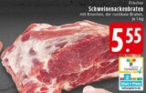 EDEKA Puderbach - Schweinenackenbraten Angebot im Prospekt Schweinenackenbraten bei EDEKA im Puderbach Prospekt für 5,55 €