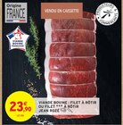 Viande Bovine : Filet à Rôtir ou Filet à Rôtir - Jean Rozé / Producteurs et Commerçants en promo chez Intermarché Nîmes à 23,90 €