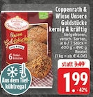Unsere Goldstücke im Angebot bei E center in Voerde Unsere Goldstücke Angebote von Coppenrath & Wiese bei E center Voerde für 1,99 €
