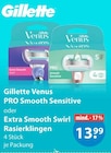 Venus PRO Smooth Sensitive von Gillette im aktuellen V-Markt Prospekt für 13,99 €