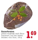 Sauerbraten Angebote bei E center Dreieich für 1,69 €