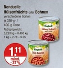 Hülsenfrüchte oder Bohnen von Bonduelle im aktuellen V-Markt Prospekt für 1,11 €