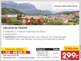 Urlaub in Trient von  im aktuellen Netto Marken-Discount Prospekt für 299,00 €