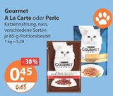 A La Carte im V-Markt Prospekt A La Carte von Gourmet im aktuellen V-Markt Prospekt für 0,45 €