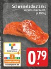 Aktuelle Schweinefleisch Angebote bei E center in Remscheid Aktuelles Schweinelachssteaks Angebot bei E center in Remscheid ab 0,79 €