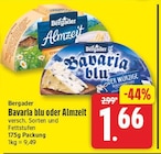 Bavaria blu von Bergader für 1,66 € bei EDEKA im Angebot Bavaria blu von Bergader im aktuellen EDEKA Prospekt