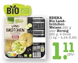 Aktuelles Bio Landbrötchen Weizen Angebot bei E center in Mainz ab 1,11 €